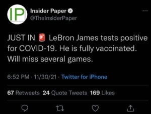 Read more about the article JUST IN g LeBron James tests positive for COVID-19. He is fully vaccinated. Will miss several games.