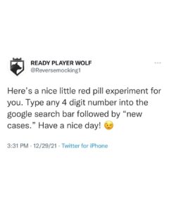 Read more about the article Here’s a nice little red pill experiment for you. Type any 4 digit number into the google search bar followed by “new cases.” Have a nice day!