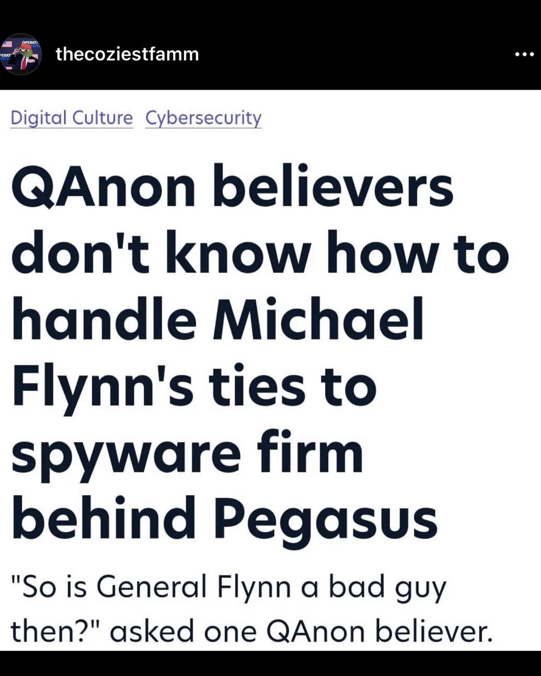 You are currently viewing QAnon believers don’t know how to handle Michael Flynn’s ties to spyware firm behind Pegasus “So is General Flynn a bad guy then?” asked one QAnon believer.