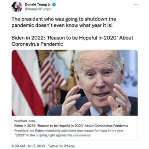 Read more about the article Do not mistake silence for inaction. The president who was going to shutdown the pandemic doesn’t even know what year it is! Biden in 2022: ‘Reason to be Hopeful in 2020’ About Coronavirus Pandemic
