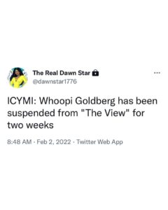 Read more about the article ICYMI: Whoopi Goldberg has been suspended from “The View” for two weeks
