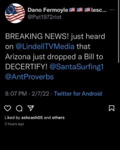 Read more about the article BREAKING NEWS! just heard on @LindellTVMedia that Arizona just dropped a Bill to DECERTIFY! @SantaSurfingl @AntProverbs