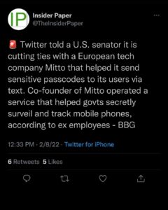 Read more about the article g Twitter told a U.S. senator it is cutting ties with a European tech company Mitto that helped it send sensitive passcodes to its users via text. Co-founder of Mitto operated a service that helped govts secretly surveil and track mobile phones, according to ex employees – BBG