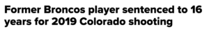 Read more about the article Former Broncos player Justin Bannan sentenced to 16-years in prison prior to Super Bowl 56, February 10, 2022