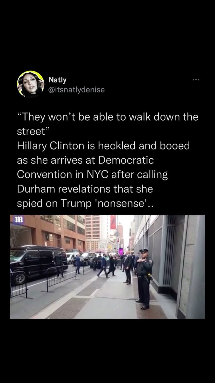 Read more about the article “They won’t be able to walk down the street” Hillary Clinton is heckled and booed as she arrives at Democratic Convention in NYC after calling Durham revelations that she spied on Trump ‘nonsense’