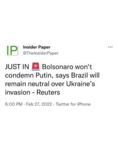 Read more about the article JUST IN Bolsonaro won’t condemn Putin, says Brazil will remain neutral over Ukraine’s invasion – Reuters