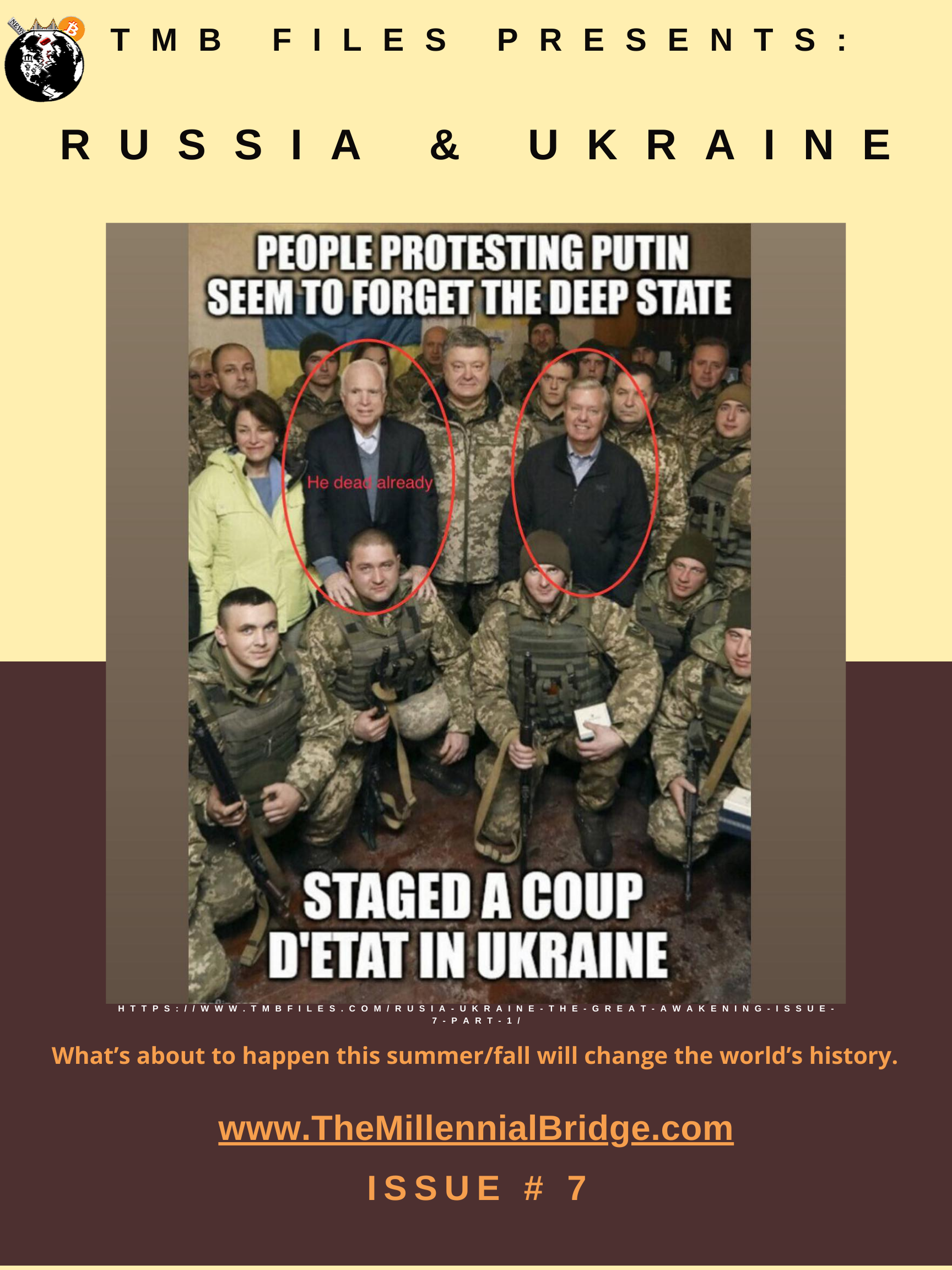 You are currently viewing RUSIA / UKRAINE & THE GREAT AWAKENING ISSUE #7 – PART 1