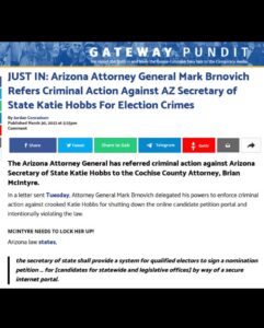 Read more about the article JUST IN: Arizona Attorney General Mark Brnovich Refers Criminal Action Against AZ Secretary of State Katie Hobbs For Election Crimes