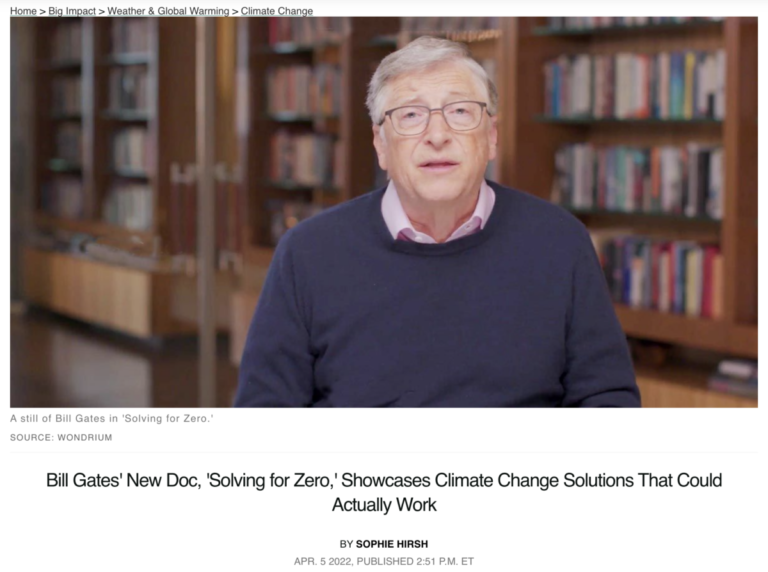 Read more about the article Bill Gates new Climate Change documentary ‘Solving for Zero,’ April 5, 2022 news