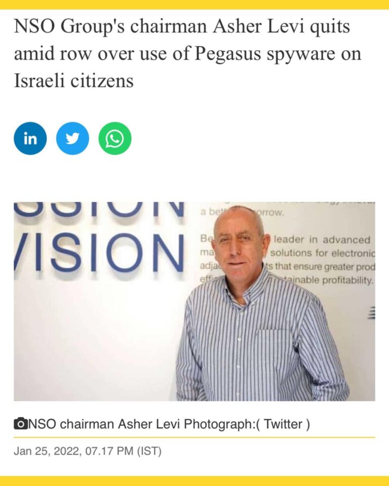 Read more about the article NSO Group’s chairman Asher Levi quits amid row over use of Pegasus spyware on Israeli citizens