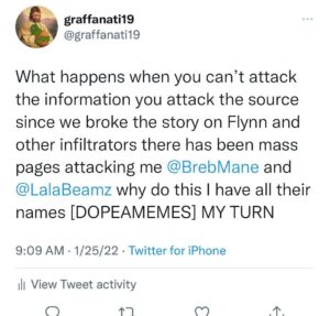Read more about the article What happens when you can’t attack the information you attack the source since we broke the story on Flynn and other infiltrators there has been mass pages attacking me @BrebMane and @LalaBeamz why do this I have all their names [DOPEAMEMES] MY TURN