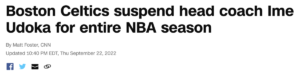 Read more about the article Ime Udoka suspended for entire NBA season over consensual relationship with Boston Celtics female employee, September 22, 2022 news