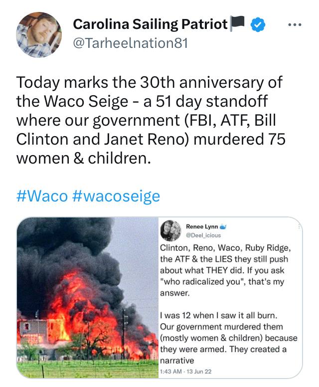 Read more about the article Today marks the 30th anniversary of the Waco Seige – a 51 day standoff where our government (FBI, ATF, Bill Clinton and Janet Reno) murdered 75 women & children.