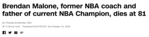 Read more about the article Brendan Malone, former NBA coach and father of Michael Malone, dead at 81, October 10, 2023